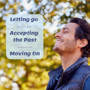 accepting the past and moving on
